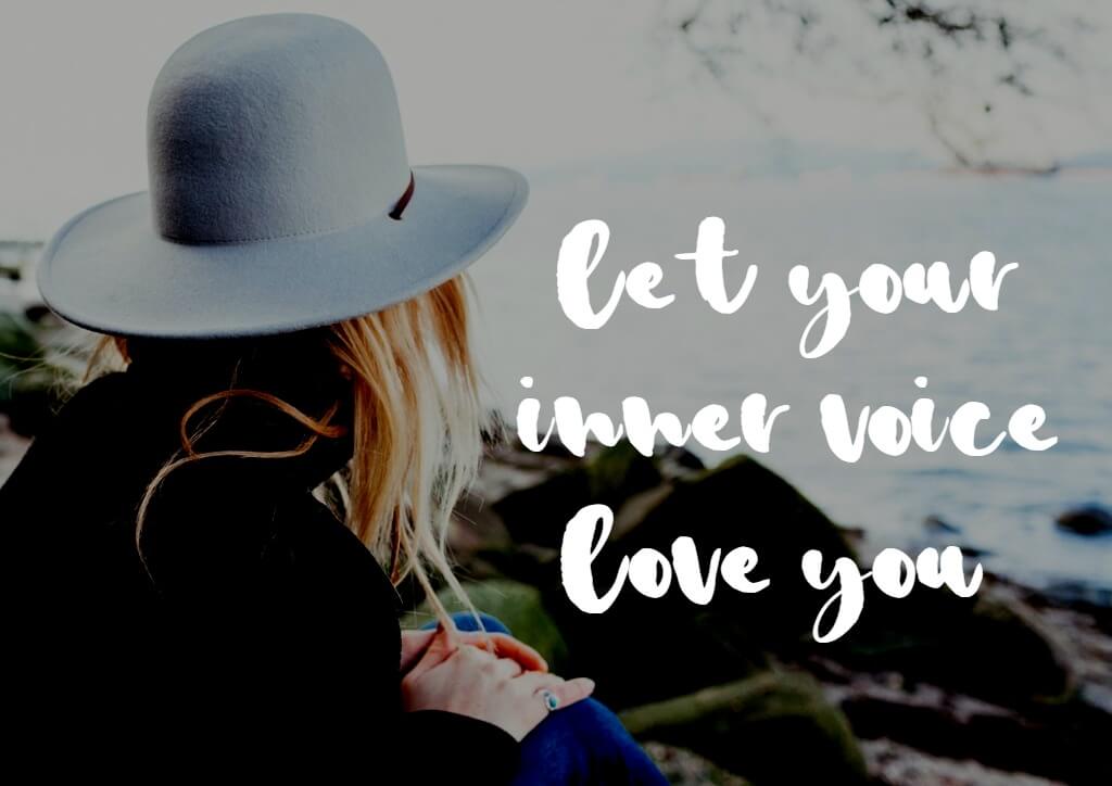 Love your inner voice